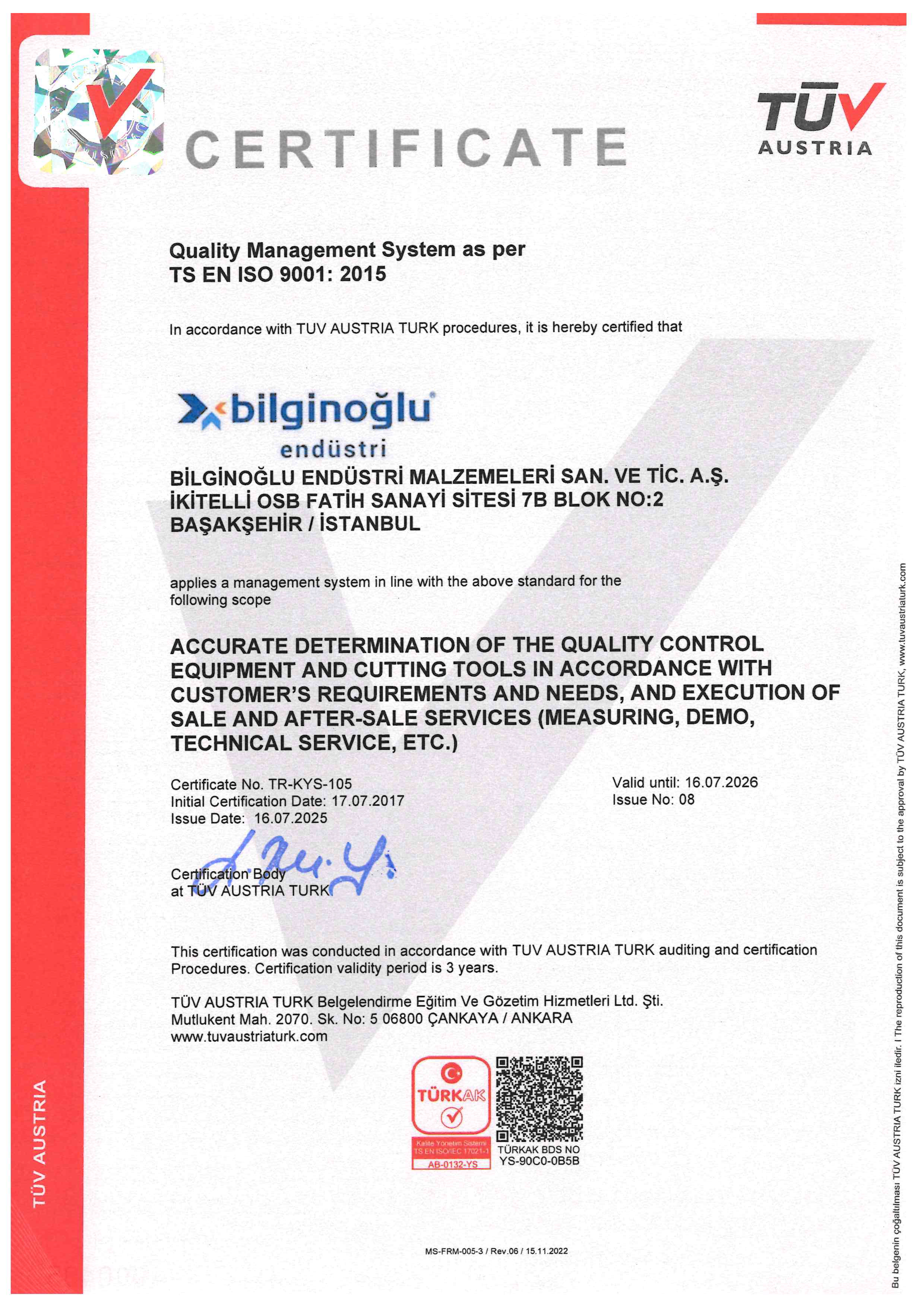 BİLGİNOĞLU ENDÜSTRİ TS EN ISO 9001:2015 KALİTE YÖNETİM SİSTEMİ